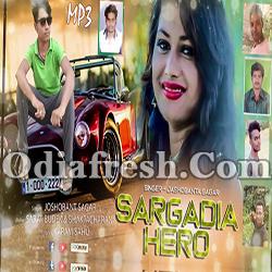 Sargadia Hero (Jasobant Sagar) Sambalpuri Song